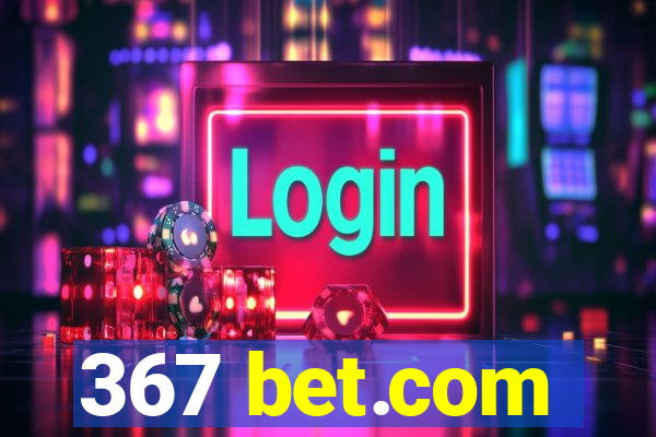 367 bet.com